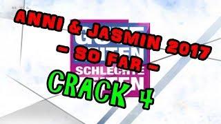 Anni & Jasmin 2017 -so far- Crack4
