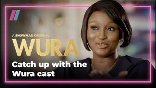 Meet the cast of Wura  Wura  Showmax Original