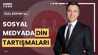 #CANLI - Din tartışmaları nasıl yapılıyor? Diyanet İşleri Eski Başkanı Mehmet Görmez yanıtlıyor