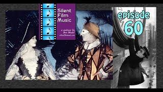 The Silent Film Music Podcast with Ben Model ep 60 Music on the Road – Late Summer and Autumn 2023