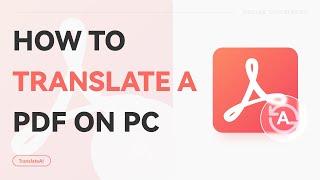 How to Translate a PDF on PC  WorkinTool TranslateAI