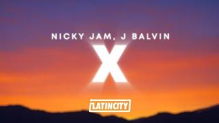 Nicky Jam J Balvin - X