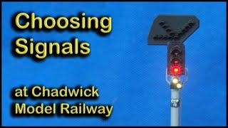 Choosing signals at Chadwick Model Railway  134.