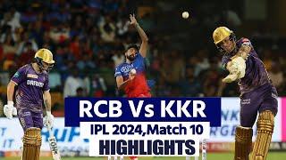 RCB VS KKR 10th Match Highlights - Royal Challengers Bengaluru VS kolkata Knight Riders  Highlights