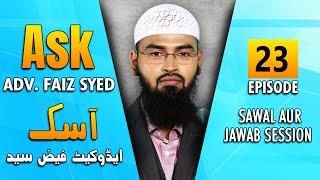 Ask Adv. Faiz Syed - Sawal Aur Jawab Session  Episode 23