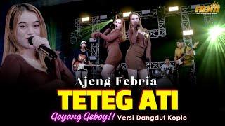 Ajeng Febria - TETEG ATI  Dangdut Koplo Version 