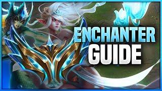 Enchanter Guide - In-depth Tips From a 1000 LP Player