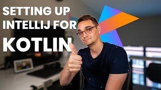 Setting Up IntelliJ And Writing Our First Program  Kotlin Tutorial 2019