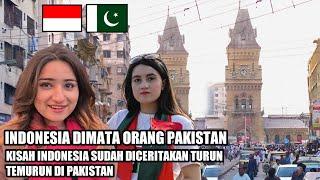 Orang Pakistan Sangat Mengenal Indonesia.. Indonesia Dimata Orang Pakistan