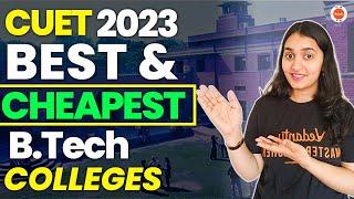 B.tech Colleges from CUET 2023 - Fees Salary Package Branch  Sana maam  Vedantu