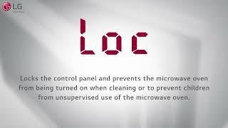 LG Microwaves Enabling & Disabling Child Lock