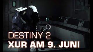 Destiny 2 - Xur heute am 9.6.23 - Inventar und Standort