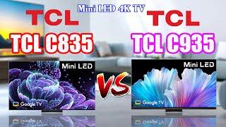 TCL C835 Mini LED 4k TV vs TCL C935 Mini LED 4k TV  TCL C845 vs TCL C935  75C845 vs 75C935 