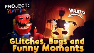 Project Playtime - Glitches Bugs and Funny Moments