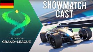 TrackMania Grand League 2020  - Showmatch  - Cast von TrilluXe und fELIXSAn GER