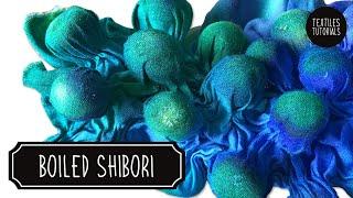 Boiled Shibori - Fabric Manipulation Techniques - Textural Textiles