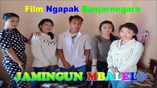 JAMINGUN MBALELO Film Ngapak Banjarnegara