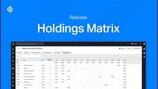 Holdings Matrix Release