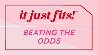 It Just Fits  Beating the Odds  Mary Kay