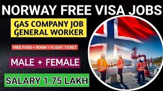 Norway Work Visa Norway Free Visa Jobs General Worker Job Norway Visa