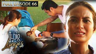 Full Episode 66  Tubig At Langis