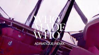 WhoMadeWho - Silence & Secrets Adriatique Remix Official Audio