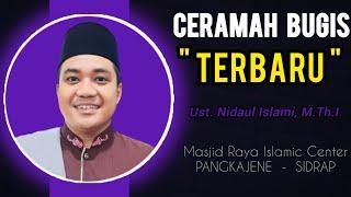 Ceramah Bugis  Ustadz Nidaul Islami  Masjid Raya Islamic Center Sidrap