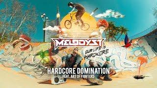 The Melodyst - Hardcore domination with Art of Fighters - Traxtorm 0197 Hardcore
