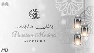 Naat  Bula lein Madina by Natasha Baig