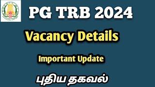 PG TRB 2024 Notification Vacancy Details New Update