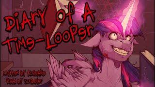 Pony Tales MLP Fanfic Readings Diary of a Time Looper by Kodeake GRIMDARK