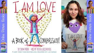 I Am Love A Book of Compassion Book  Online Picture Books  Kids Books Online  Kids Learn To Read