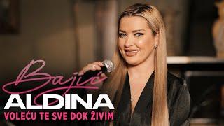 ALDINA BAJIC - VOLECU TE SVE DOK ZIVIM COVER