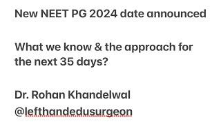 New NEET PG 2024 date announced  What we know?  Dr. Rohan Khandelwal #neetpg2024 #neetpgexam