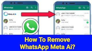 How to remove WhatsApp meta AI?  Meta Ai Remove From WhatsApp?