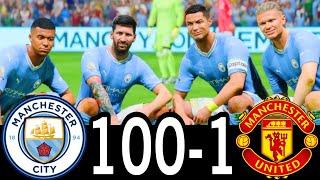 FC 24- MESSI RONALDO NEYMAR & MBAPPE  ALL STARS  MANCHESTER CITY 100-1 MANCHESTER UNITED #fc25