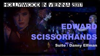 The EDWARD SCISSORHANDS Suite by Danny Elfman Hollywood in Vienna 2017