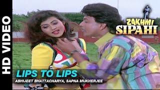 Lips To Lips - Zakhmi Sipahi  Abhijeet Bhattacharya Sapna Mukherjee  Mithun Chakraborty