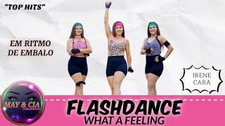 Flashdance -  What a Feeling - Irene Cara   May&Cia Coreografia