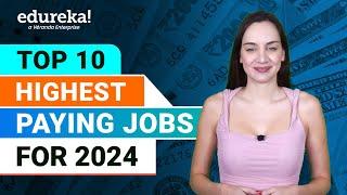 Top 10 Highest Paying Jobs For 2024  Highest Paying Jobs  Most In-Demand IT Jobs 2024  Edureka