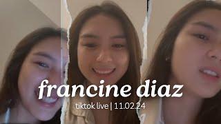 FRANCINE DIAZ TIKTOK LIVE 11.02.24