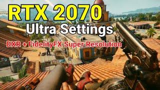 Far Cry 6  RTX 2070  Ryzen 5 5600X  Ultra Settings  DXR + FidelityFX Super Resolution