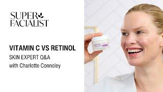 Vitamin C vs Retinol  Skincare Q&A  Super Facialist