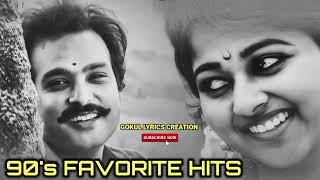 Tamil 90s Favorite Hit songs  Tamil 90s love songs  Gokul Lyrics Creation