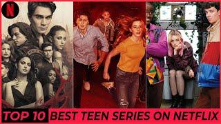 Top 10 Best Teen Web Series On Netflix  Best Teen Series To Watch  Teen Tv Shows 2021  Part 1