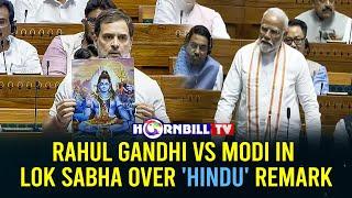 RAHUL GANDHI VS MODI IN LOK SABHA OVER HINDU REMARK