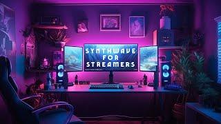 Synthwave Music for Streamers  Copyright Free