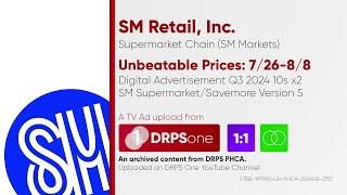 SM Savemore and Supermarket Unbeatable Prices Digital Ad 726 to 88 2024 10s x2 PH v5 11ST