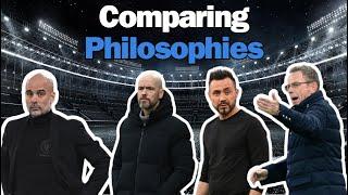 Comparing Football Philosophies Part 1 - Ten Hag Guardiola De Zerbi and Rangnick