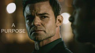 Elijah Mikaelson  A Purpose